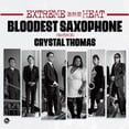 thumbnail image 1 of Bloodest Saxophone - Extreme Heat - Music & Performance - CD, 1 of 5