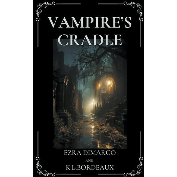 Bloodhaven Manor Vampire's Cradle, Book 1, (Paperback)