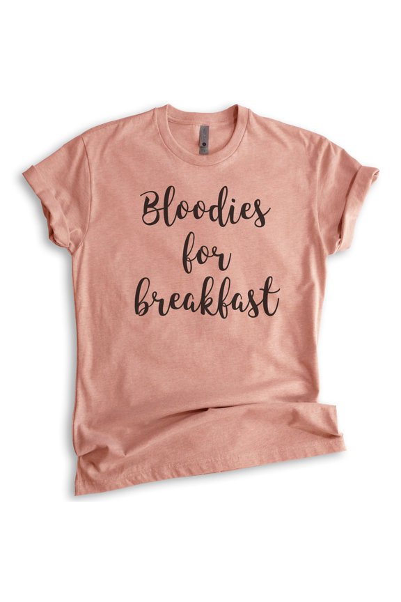 Bloodies For Breakfast Shirt, Unisex Women's Men's Shirt, Drinking Shirt, Party Shirt, Alcohol Shirt, Heather Sunset, Large