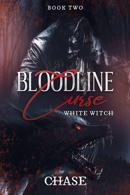 Bloodline Curse 11: White Witch (Paperback)