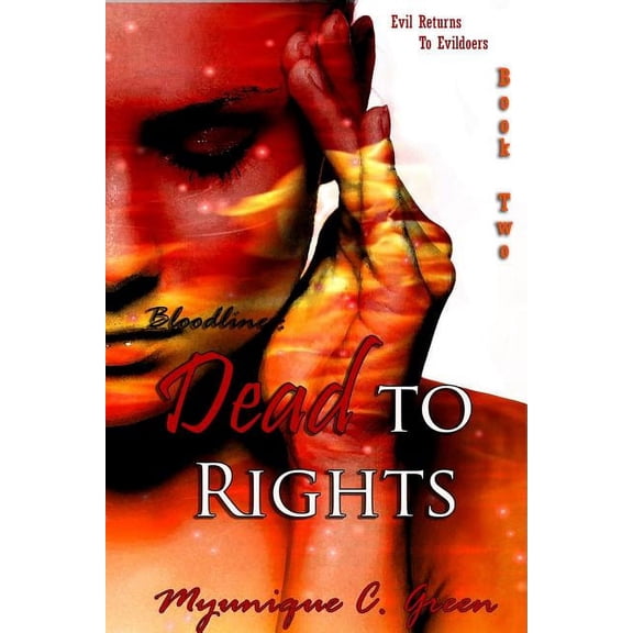 Bloodlines: Dead to Rights, (Paperback)