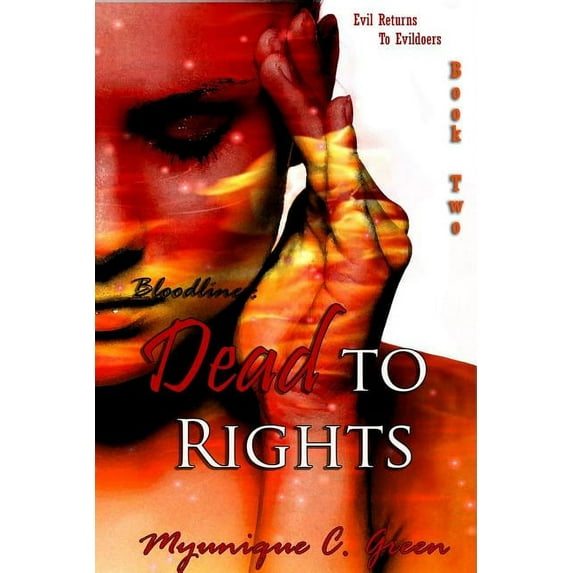 Bloodlines: Dead to Rights, (Paperback)
