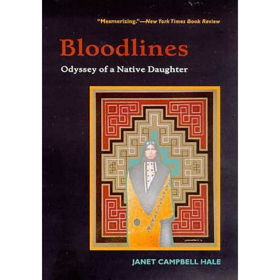 Bloodlines : Odyssey of a Native Daughter (Paperback)
