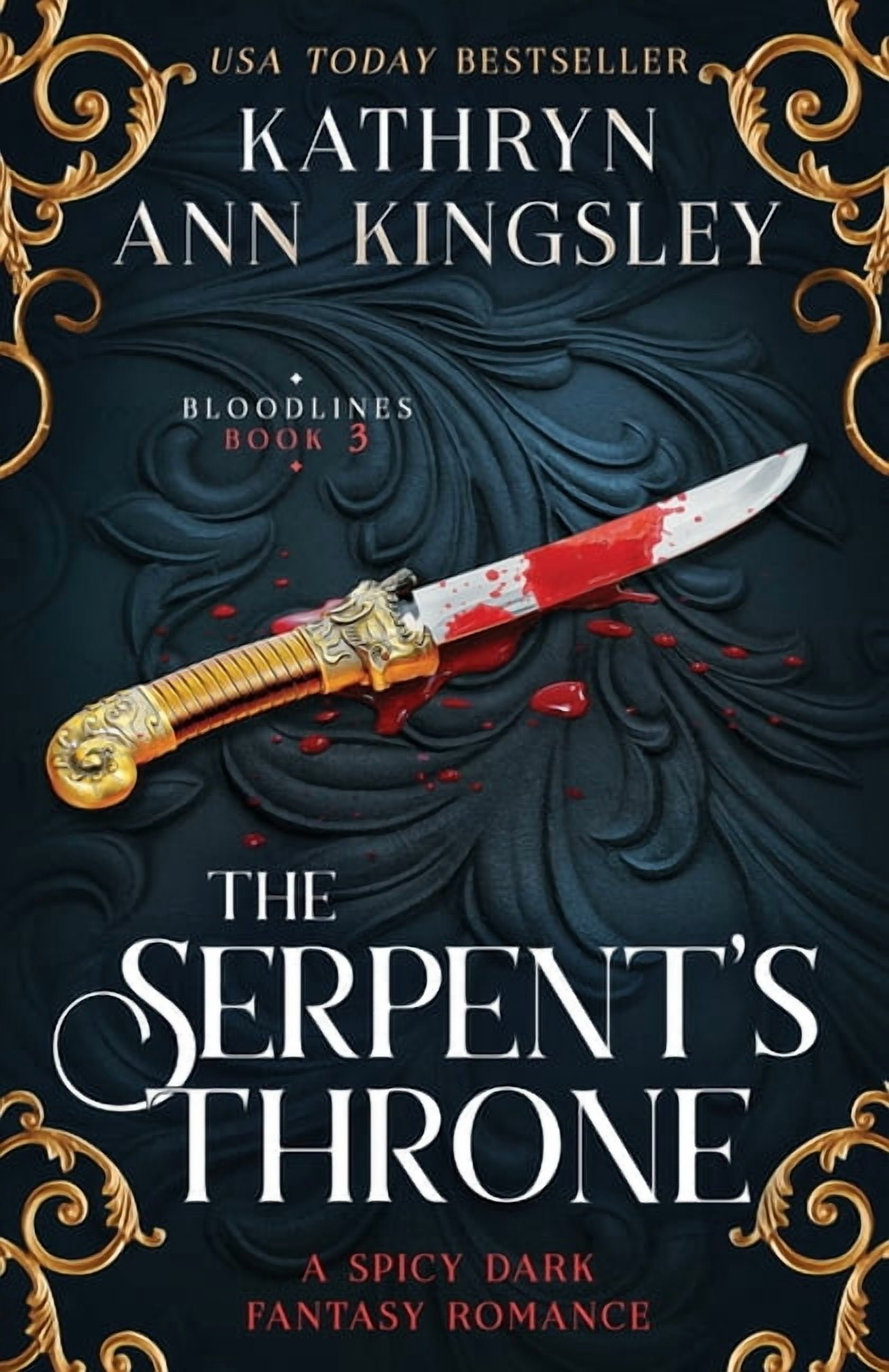Bloodlines The Serpent's Throne: A spicy dark fantasy romance, Book 3, (Paperback)