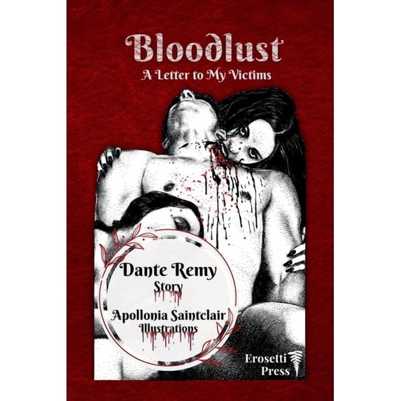 Bloodlust: A Letter to My Victims, (Paperback)