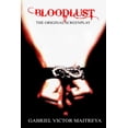 thumbnail image 1 of Bloodlust : The Original Screenplay: Adapted from the sceenplay 'PALE SHELTER' (Paperback), 1 of 1