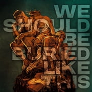 Bloodred Hourglass - We Should Be Buried Like This - Music & Performance - CD