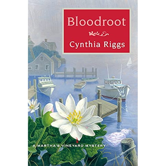 Pre-Owned Bloodroot : A Martha's Vineyard Mystery