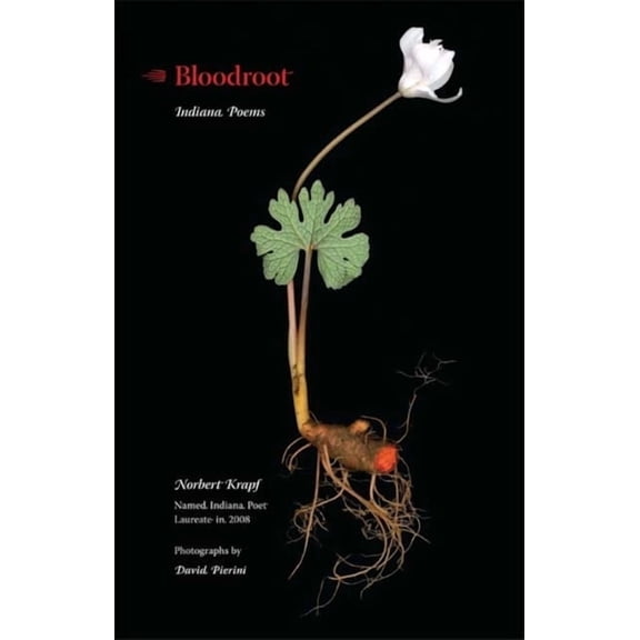 Bloodroot: Indiana Poems, (Paperback)