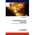 thumbnail image 1 of Bloodshed for Mr. President (Paperback), 1 of 1