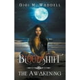 thumbnail image 1 of Bloodshift Bloodshift: The Awakening, Book 1, (Paperback), 1 of 1