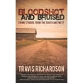 thumbnail image 1 of Bloodshot and Bruised: Crime Stories from the South and West (Paperback), 1 of 1