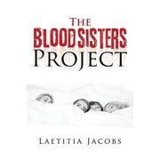 The Bloodsisters Project, (Paperback)