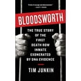 thumbnail image 1 of Pre-Owned Bloodsworth: The True Story of the First Death Row Inmate Exonerated by DNA Evidence, 1 of 1