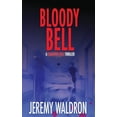 thumbnail image 1 of Bloody Bell, (Paperback), 1 of 1