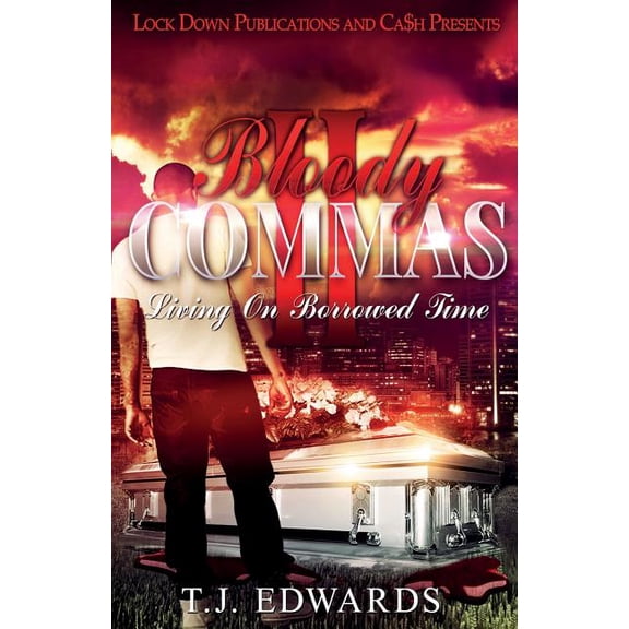 Bloody Commas: Bloody Commas 2: Living on Borrowed Time (Paperback)