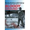thumbnail image 1 of Bloody Ground : Black Rifles in Korea, 1 of 1