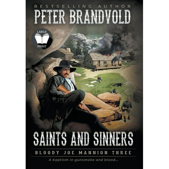Bloody Joe Mannion Saints and Sinners: Classic Western Series, Book 3, (Hardcover)