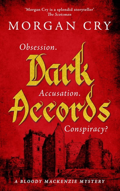 Bloody MacKenzie Mystery Dark Accords, (Hardcover)