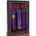 thumbnail image 1 of Pre-Owned Bloody Mary And Other Tales For A Dark Night Hardcover Stefan Dziemianowicz, 1 of 1