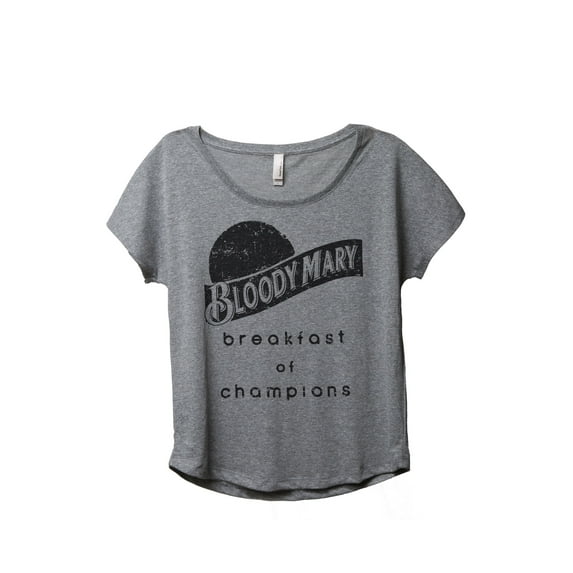 Bloody Mary Breakfast Of Champions Women's Fashion Slouchy Dolman T-Shirt Tee Heather Grey X-Large
