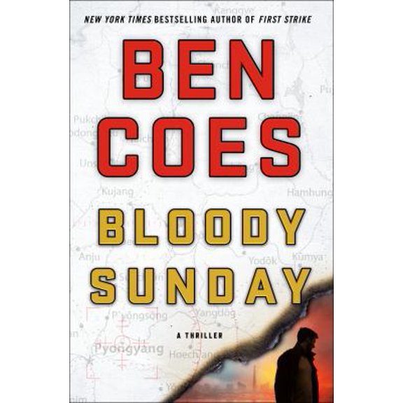 Pre-Owned Bloody Sunday: A Thriller (Hardcover) 1250140765 9781250140760