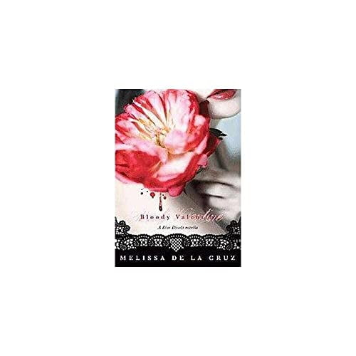 Pre-Owned Bloody Valentine (A Blue Bloods Book) (Hardcover) 1423134494 9781423134497