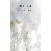 Bloom., (Paperback)