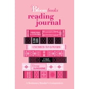 The Bloom Books Reading Journal A Romance Readers Companion, Paperback