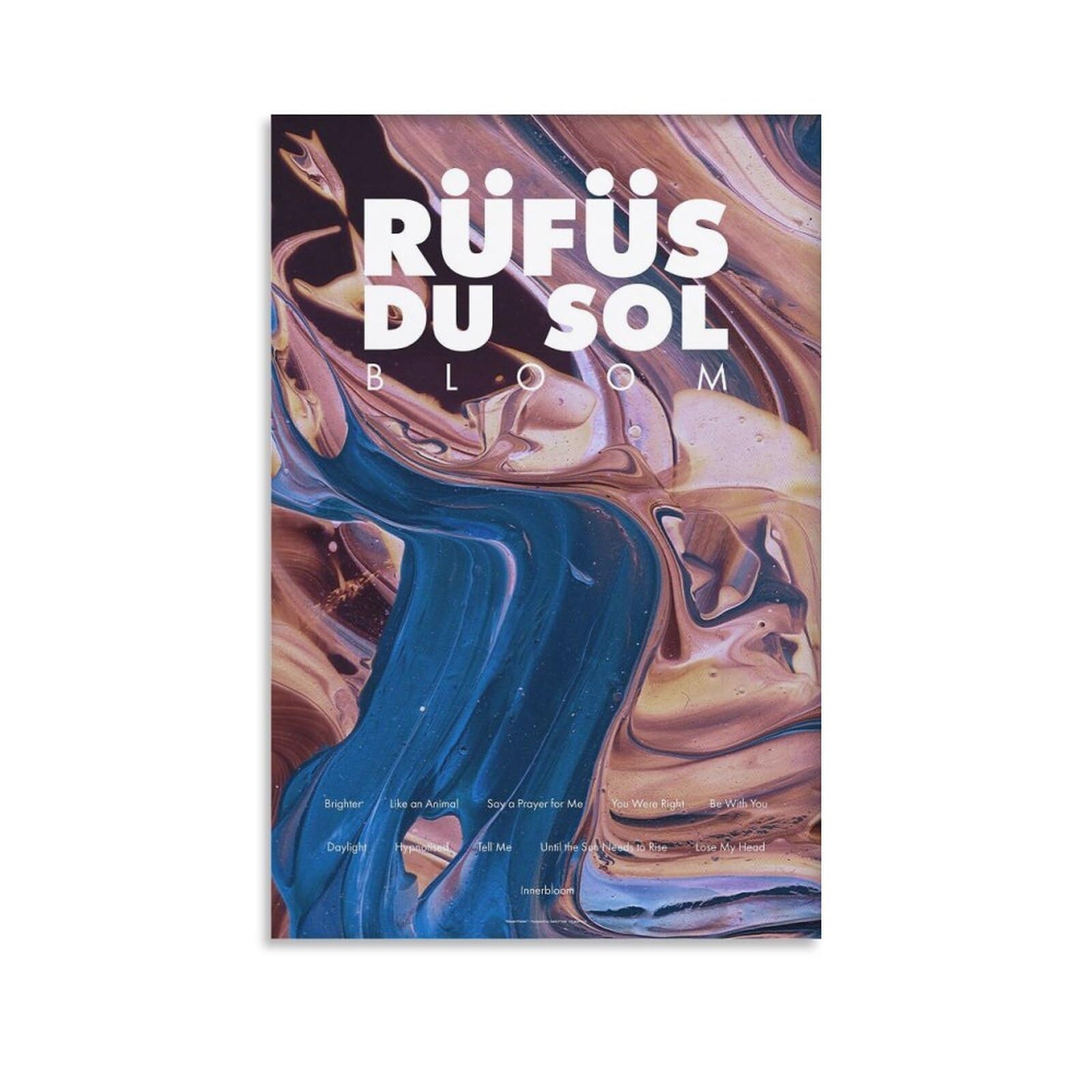 Bloom By Rufus Du Sol Poster 001 Canvas Poster Bedroom Decoration ...