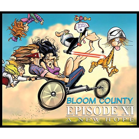 Pre-Owned Bloom County Episode XI: A New Hope (Paperback) 163140699X 9781631406997