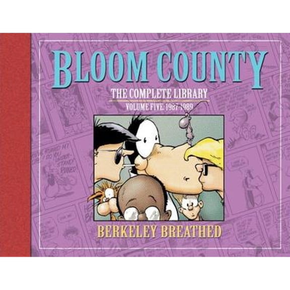 Pre-Owned Bloom County: The Complete Library, Vol. 5 1987-1989, 9781613770610, 1613770618, Hardcover,
