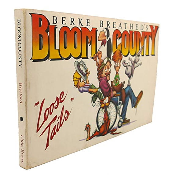 Pre-Owned Bloom County Loose Tails Paperback