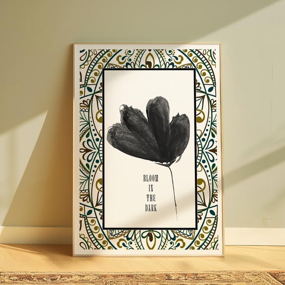 Bloom In The Dark Floral Quote Wall Art, Unframed Paper Print Size 8x12