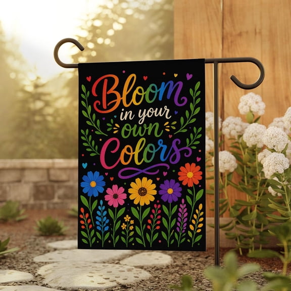 Bloom In Your Own Colors Garden Flag Colorful Floral Yard Banner Pride Month Decor Rainbow Flower Outdoor Sign Positive Quote House Flag