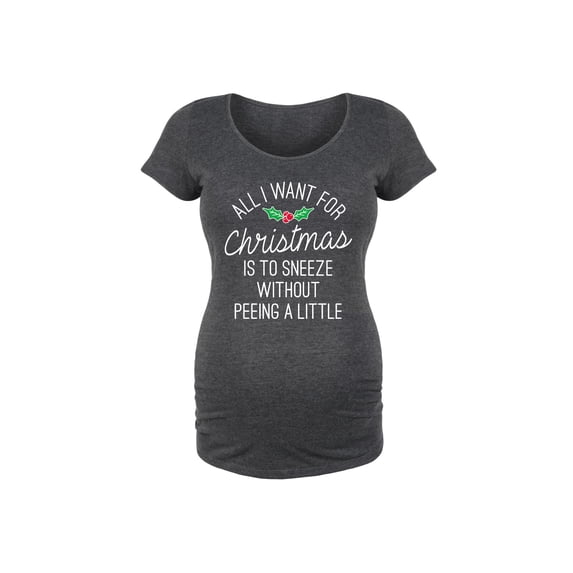 Bloom Maternity - All I Want For Christmas - Maternity Scoop Neck T-Shirt