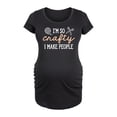 thumbnail image 1 of Instant Message - So Crafty I Make People - Women's Maternity Scoop Neck Graphic T-Shirt, 1 of 5