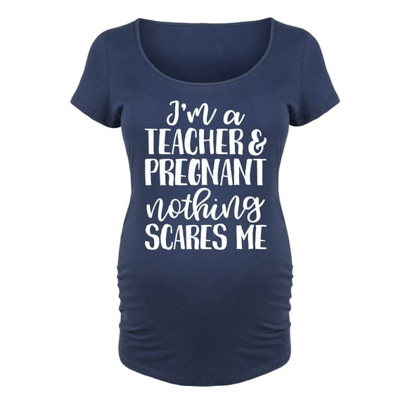 Bloom Maternity - Im A Teacher And Pregnant - Maternity Scoop Neck T-Shirt