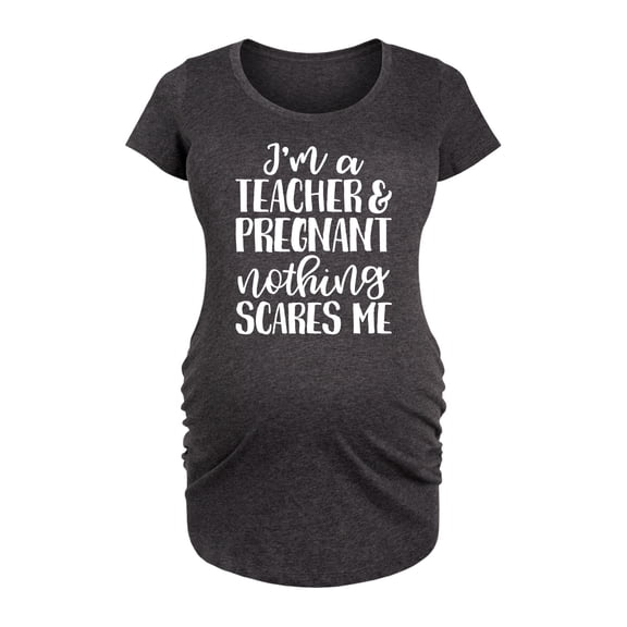 Instant Message - Teacher and Pregnant - Women's Maternity Scoop Neck Graphic T-Shirt