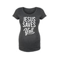 thumbnail image 1 of Bloom Maternity - Jesus Saves Yall - Maternity Scoop Neck T-Shirt, 1 of 5