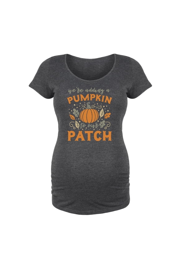 - We're Adding A Pumpkin To Our Patch - Maternity Scoop Neck T-Shirt