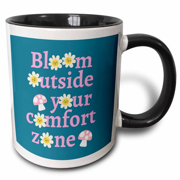 3drose, Bloom Outside Your Comfort Zone Aesthetic Quotes, 11oz Two-tone Black Mug