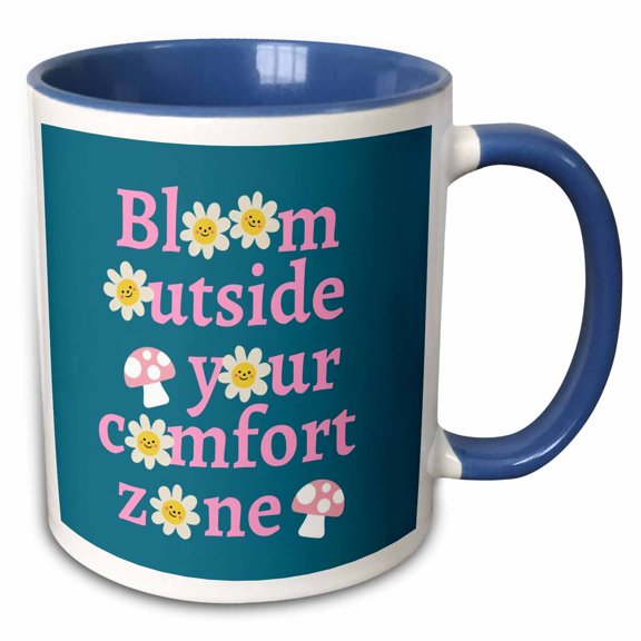 3drose, Bloom Outside Your Comfort Zone Aesthetic Quotes, 11oz Two-tone Blue Mug