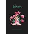 thumbnail image 1 of Bloom, (Paperback), 1 of 1