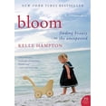 thumbnail image 1 of Pre-Owned Bloom : Finding Beauty in the Unexpected--A Memoir (Paperback) 9780062045041, 1 of 1