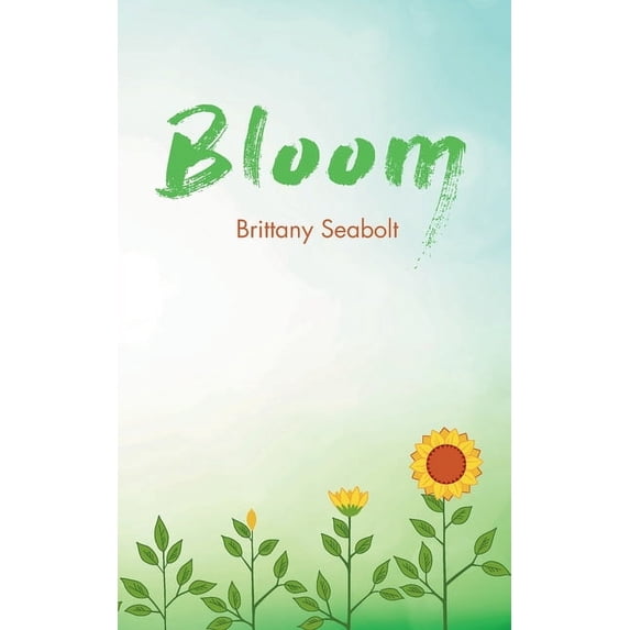 Bloom, (Paperback)