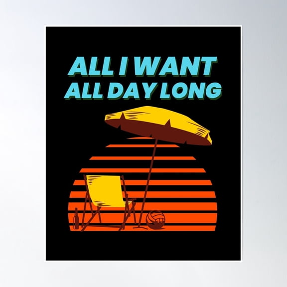 Bloom Theory All I Want All Day Long Poster Wall Art, Modern Wall Decor, 24x36 UNFRAMED