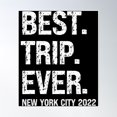 thumbnail image 1 of Bloom Theory Best Trip Ever New York City 2022 Family Vacation 2022 Poster Wall Art, Modern Wall Decor, 24x36 UNFRAMED, 1 of 3