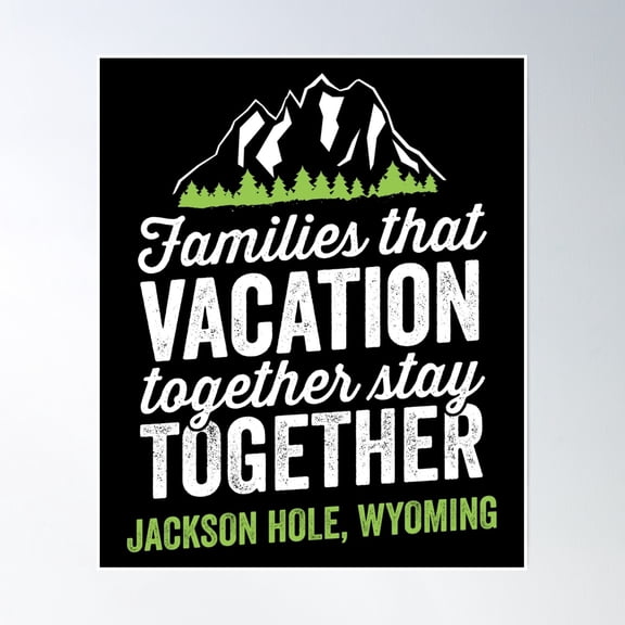 Bloom Theory Family Vacation Jackson Hole Poster Wall Art, Modern Wall Decor, 16x24 UNFRAMED