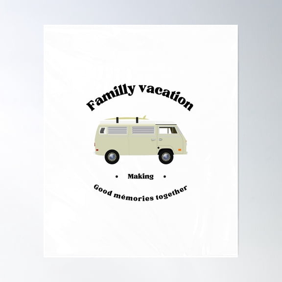 Bloom Theory Family Vacation Making Good Memories Together Poster Wall Art, Modern Wall Decor, 24x36 UNFRAMED